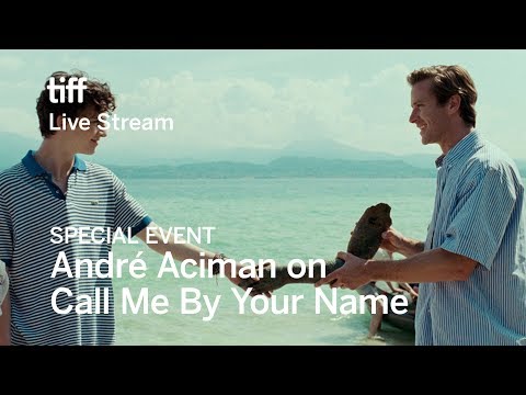 andré-aciman-on-call-me-by-your-name-|-tiff-2018