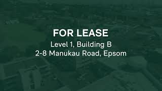 FOR LEASE | Level 1, Building B / 2-8 Manukau Road, Epsom