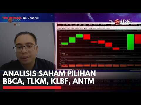 Analisis Saham Pilihan BBCA, TLKM, KLBF, ANTM | 2ND SESSION CLOSING