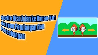 Penggunaan Perulangan dan Percabangan dalam Pemrograman Scratch | Belajar Pemrograman Scratch #5