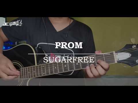 Sugarfree - Prom (Guitar Chords)