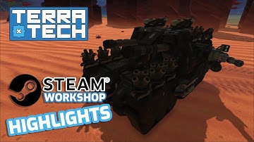 Steam Workshop Highlights - Jan || TerraTech Community
