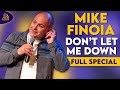 Mike finoia  dont let me down full comedy special