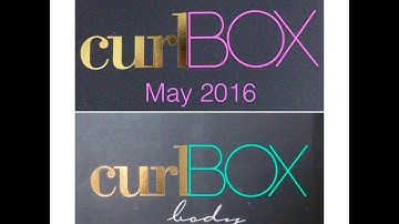 May CurlBOX & CurlBOX Body Unboxing