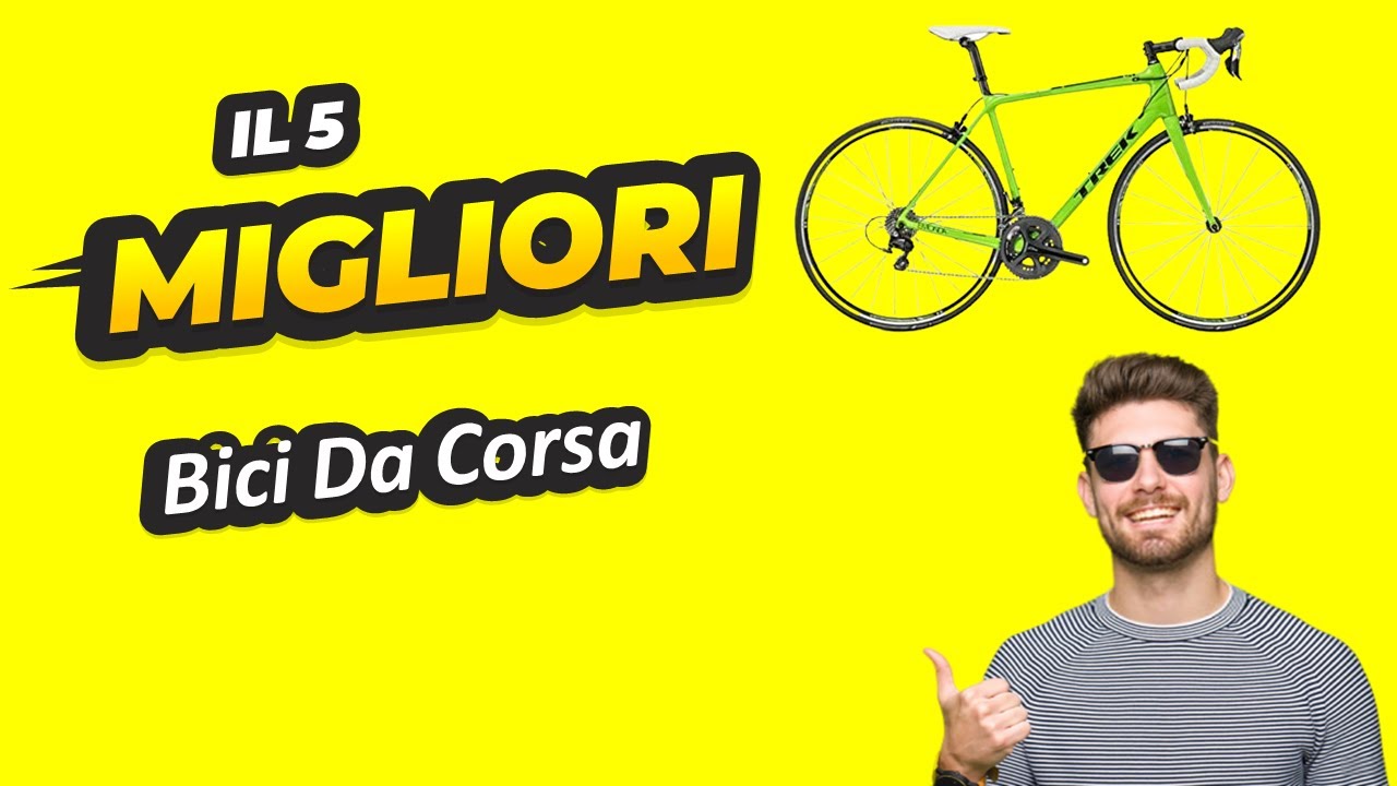 Migliori Bici Da Corsa 2022 - YouTube