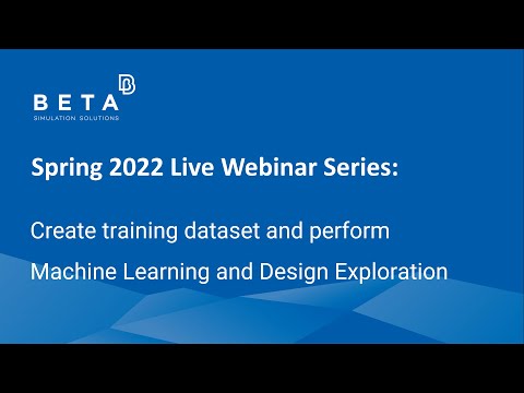 Create training dataset and perform Machine Learning and Design Exploration