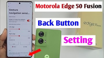 moto edge 50 fusion back button setting / motorola edge 50 fusion me back button Kaise laye