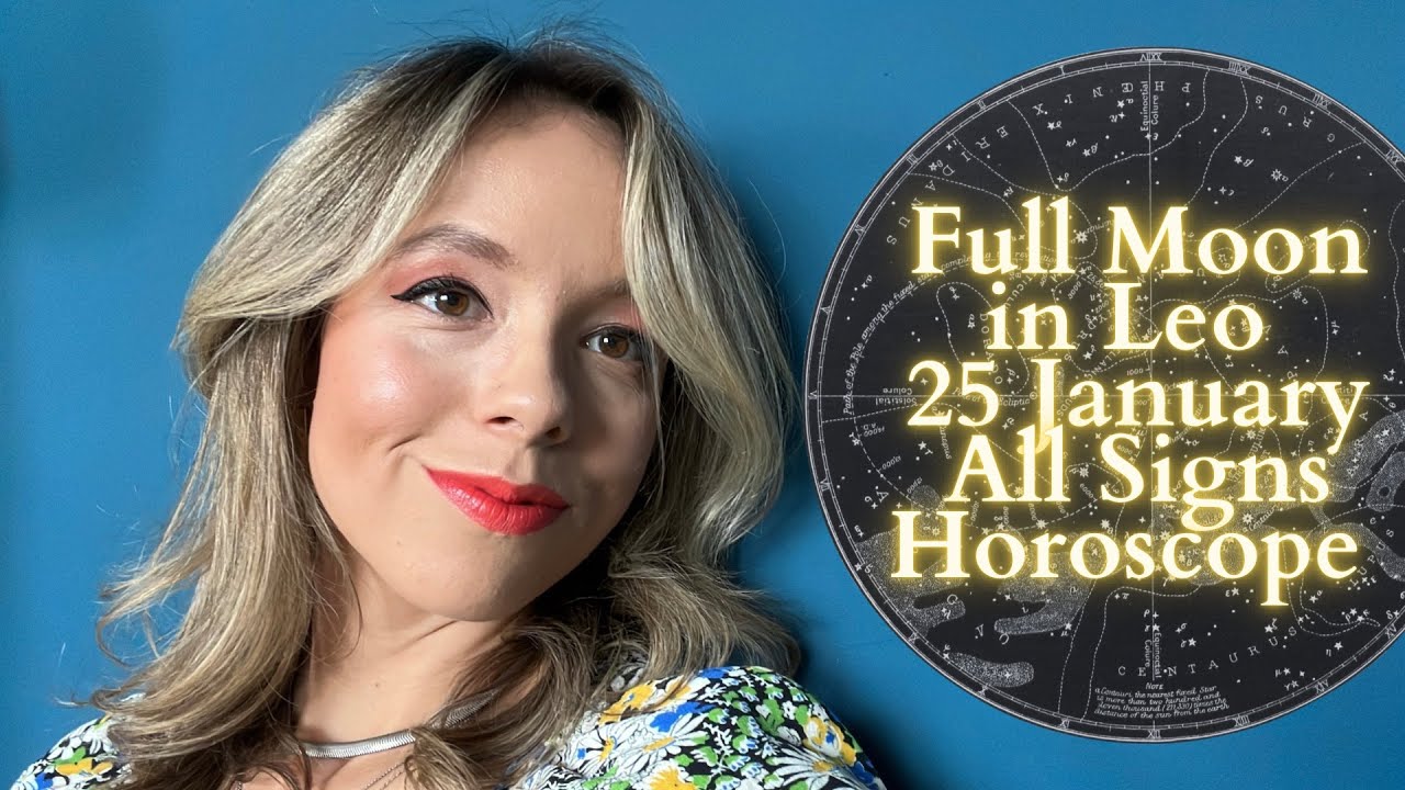 FULL MOON in LEO 25 January 2024 Horoscope All Signs: Us versus Them ...