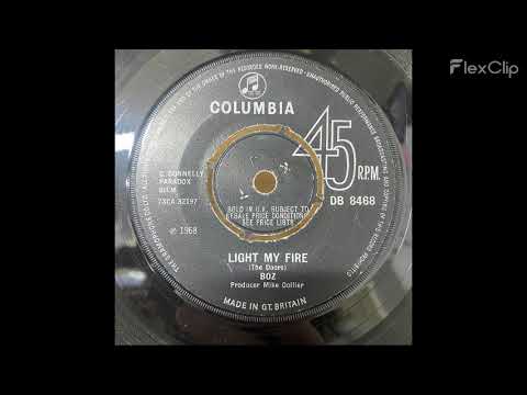 Boz — Boz – Light My Fire  (*excerpted version)