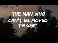 The Script - The Man Who Cant Be Moved lyrics video