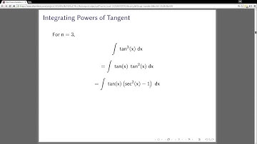 Integrating Powers of Tangent