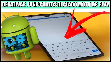 Como tirar som do teclado moto G7 Power?