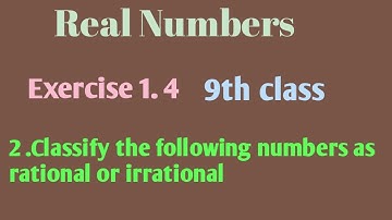 Real Numbers class 9//Exercise 1.4//Q.no:2/Classify as rational or irrational/CBSE/NCERT/ APSCERT