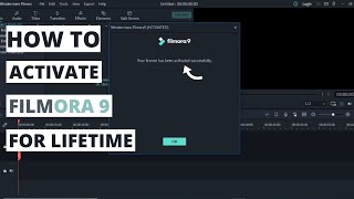 How to activate Filmora 9 for lifetime| v9.5.2.10| free Activation How to activate Filmora 9 for lifetime| v9.5.2.10| free Activation