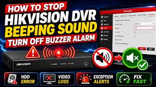 How to Stop Hikvision DVR Beeping Sound | Turn Off Buzzer Alarm