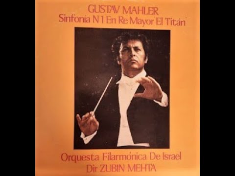 MAHLER. Zubin Mehta, Symphony No 1 ¨Titán¨. Israel