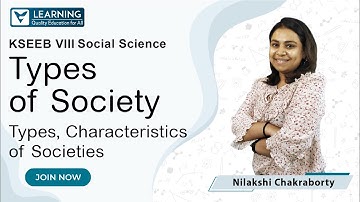 Class 8 Social Science Notes | Class 8 Types of Society | KSEEB | Nilakshi Ma