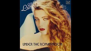 Under The Roman Moon- G​.​J. Lunghi