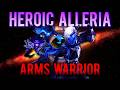 Heroic Crown of the Cosmos (Alleria) Arms Warrior Guide