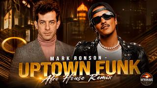 Mark Ronson ft. Bruno Mars - Uptown Funk 🌍 Afro House Remix | Funky Tribal Grooves