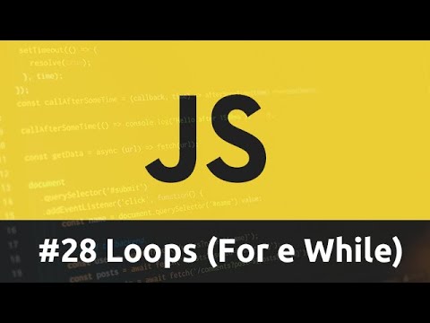 Curso de Javascript - #28 Loops (For e While) - YouTube