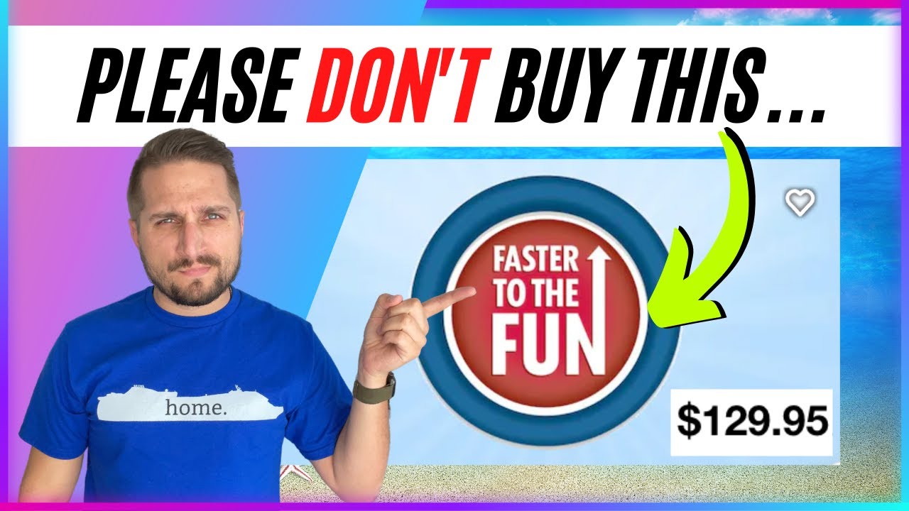 DO NOT BUY THIS (I'm Serious) | Secret to PRIORITY BOARDING | New Cruise Ship