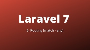 Laravel In Arabic #06 - Routing [match - any]