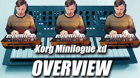 NEW Korg Minilogue xd Overview - Is this the Synth for you???