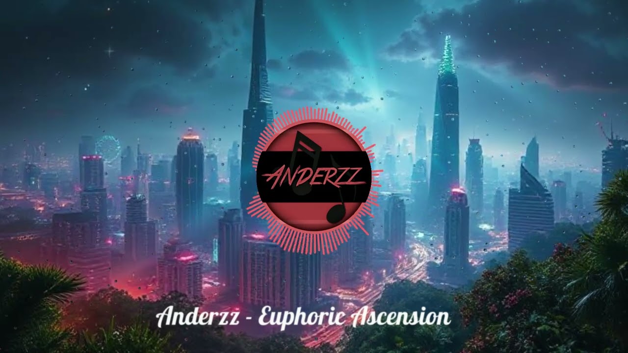 Anderzz - Euphoric Ascension