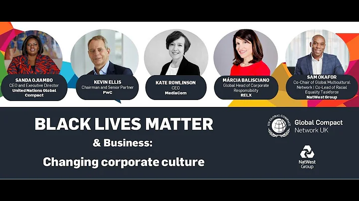 Black Lives Matter & Business: Changing corporate culture