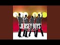Can't Take My Eyes off of You (From "Jersey Boys")