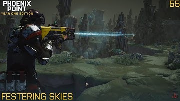 Phoenix Point - Festering Skies - Legend - Part 55