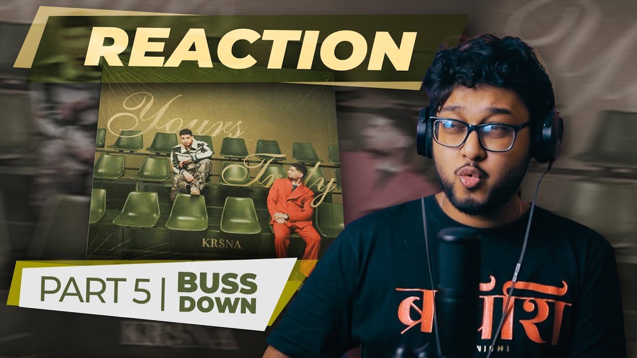 KR$NA ft. Raftaar - Buss Down | Yours Truly Mixtape - Reaction & Review ...