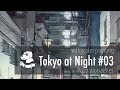 "Tokyo at Night" 03