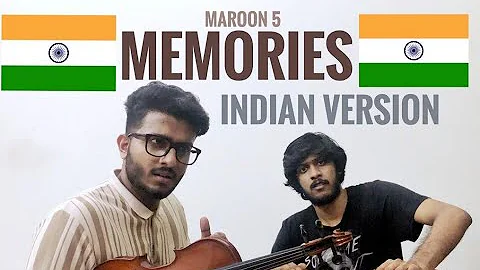 Memories - Maroon 5 Indian Cover (Desi Version)