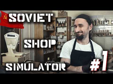 STANĄŁEM ZA KASĄ W SYMULATORZE SKLEPU Z POPRZEDNIEGO USTROJU || Soviet Shop Simulator [#1]