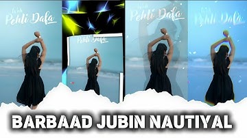BARBAAD - JUBIN NAUTIYAL HARD XML ll NEW TRENDING XML FILE ll BY AVI EDITZ