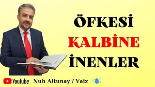 Öfkesi̇ Kalbi̇ne İnenler
