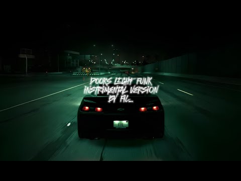 DOORS LIGHT FUNK INSTRUMENTAL VERSION