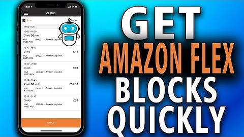 How To Get amazon Flex Blocks Quickly (easy guide)