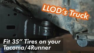 How to Fit 35' Tires on Your Tacoma or 4Runner with a Body Mount Relocation Kit / Cab Mount Relocate