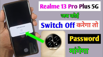 realme 13 pro plus switch off password kaise lagaye /realme 13 pro plus switch off password setting