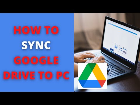 How to Sync Google Drive to Pc (2022)