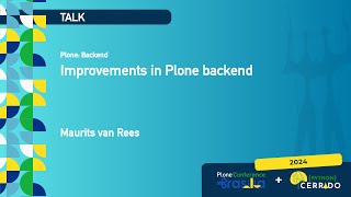 Improvements in Plone backend