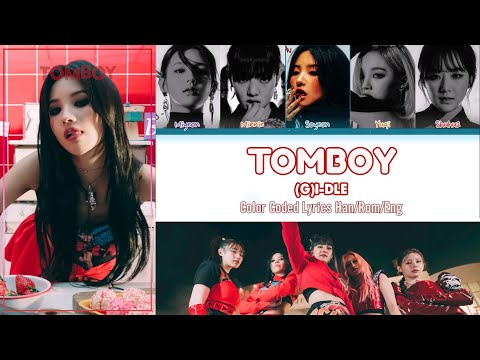 (G)I-DLE - 'TOMBOY' | Lyrics with MV (블랙핑크 Ready For Love 가사) (Color Coded Lyrics Han/Rom/Eng)