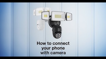How to connect your phone with Onforu SX06 Floodlight Camera