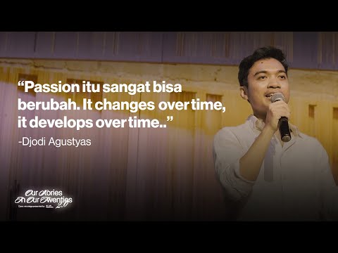 Cerita di Umur 20an: Why I Walked Away from My Dream | Djodi Agustyas