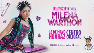 MILENA WARTHON - LATINCHOLA TOUR HUARAZ
