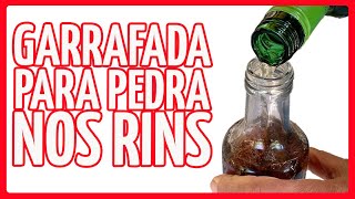 GARRAFADA PARA PEDRA NOS RINS - infecção urinária - CURA NATURAL