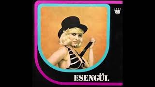 Esengül - Taht Kurmuşsun Kalbime Lp 1976